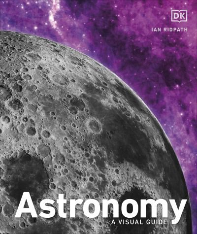 Cover for Dk · Astronomy: A Visual Guide - DK Ultimate Guides (Gebundenes Buch) (2022)