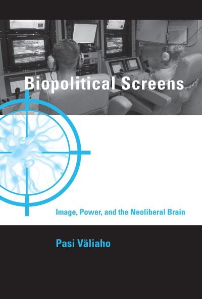 Cover for Pasi Valiaho · Biopolitical Screens (Book) (2023)