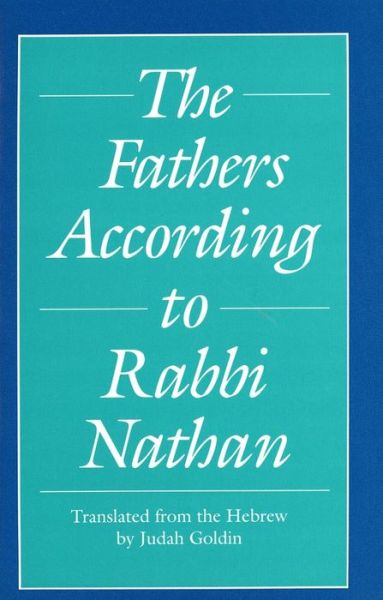 Cover for Judah Goldin · The Fathers According to Rabbi Nathan - Yale Judaica Series (Paperback Book) (1990)