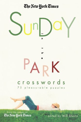 Cover for The New York Times · The New York Times Sunday in the Park Crosswords: 75 Pleasurable Puzzles (Paperback Book) (2006)
