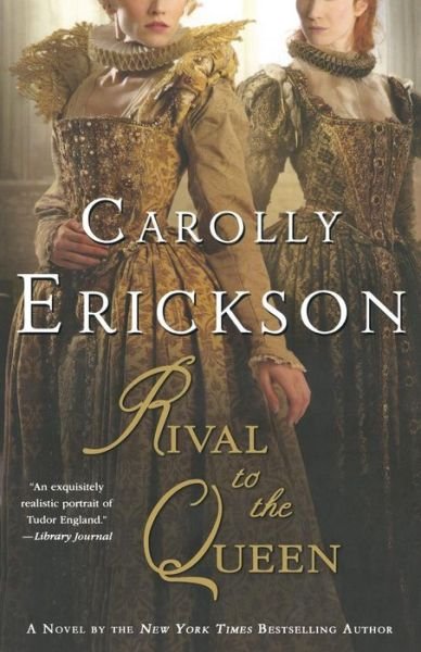 Cover for Carolly Erickson · Rival to the Queen (Paperback Bog) (2011)
