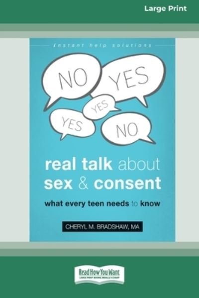 Cover for Cheryl M. Bradshaw · Real Talk about Sex and Consent (Book) (2021)