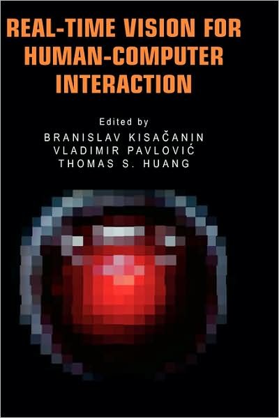 Cover for B Kisacanin · Real-Time Vision for Human-Computer Interaction (Hardcover Book) (2005)