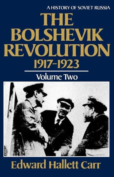 Cover for Edward Hallett Carr · The Bolshevik Revolution, 1917-1923: A History of Soviet Russia (Paperback Book) (1985)