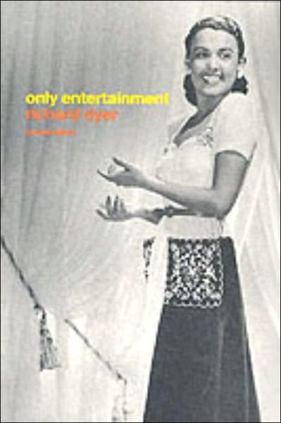 Cover for Richard Dyer · Only Entertainment (Pocketbok) (2002)
