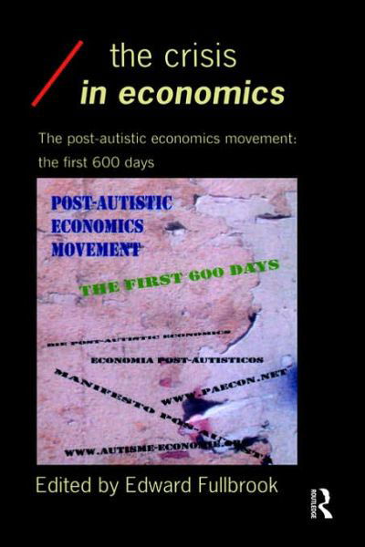 Cover for Raimond Gaita · The Crisis in Economics - Economics as Social Theory (Inbunden Bok) (2003)