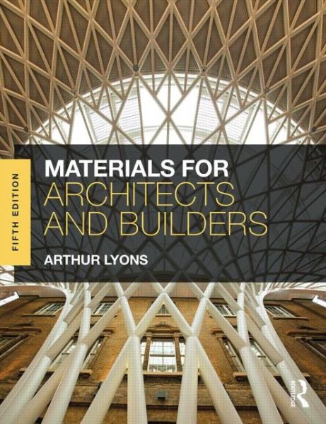 Cover for Arthur Lyons · Materials for Architects and Builders (Paperback Book) [5 New edition] (2014)