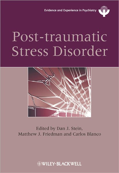 Cover for DJ Stein · Post-traumatic Stress Disorder - WPA Series in Evidence &amp; Experience in Psychiatry (Innbunden bok) (2011)