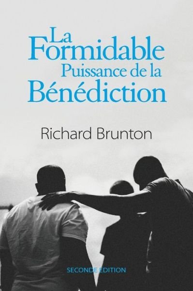 Cover for Richard Brunton · La Formidable Puissance de la Benediction (Taschenbuch) (2019)