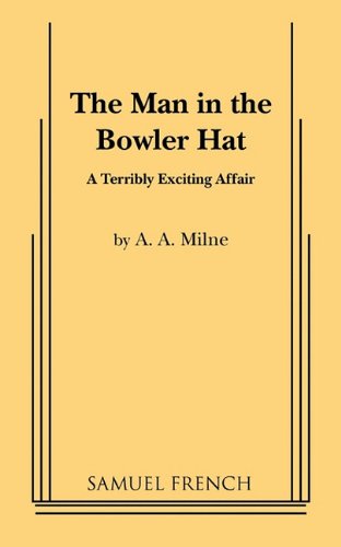 Cover for A A Milne · The Man in the Bowler Hat (Taschenbuch) (2011)