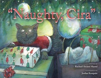 Naughty, Cira - Rachael A. Martel - Książki - Jordan Kempain - 9780578320977 - 13 listopada 2021