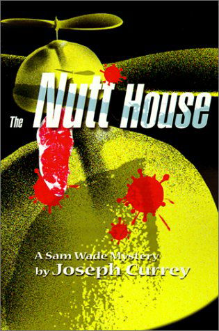 Cover for Joseph Currey · The Nutt House (Paperback Book) (2000)