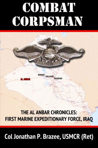 Cover for Jonathan P. Brazee · Combat Corpsman (The Al Anbar Chronicles: First Marine Expeditionary Force - Iraq) (Volume 2) (Paperback Book) (2013)