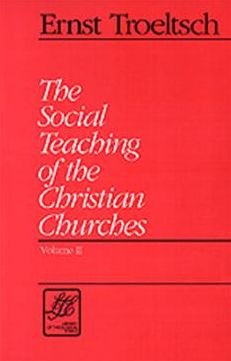 Cover for Ernst Troeltsch · The Social Teaching of the Christian Churches Vol 2 (Paperback Book) (1992)