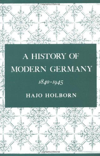 Cover for Hajo Holborn · A History of Modern Germany, Volume 3: 1840-1945 (Pocketbok) (1982)