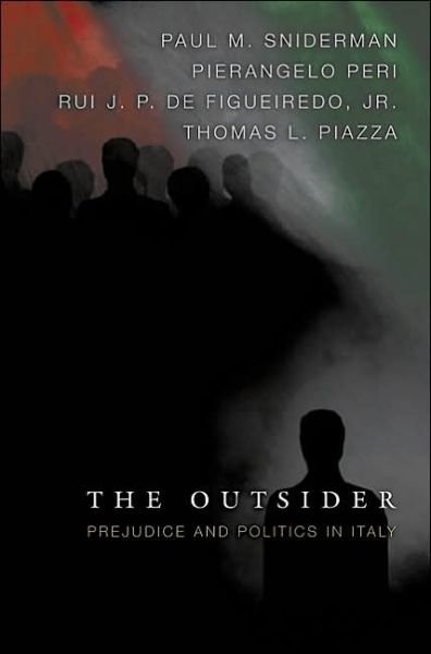 Cover for Paul M. Sniderman · The Outsider: Prejudice and Politics in Italy (Paperback Book) (2002)