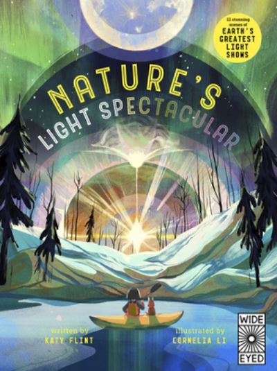 Cover for Katy Flint · Glow in the Dark: Nature's Light Spectacular: 12 Stunning Scenes of Earth's Greatest Light Shows - Glow in the Dark (Hardcover Book) (2020)