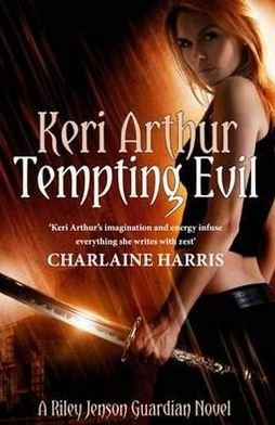 Cover for Keri Arthur · Tempting Evil: Number 3 in series - Riley Jenson Guardian (Pocketbok) (2011)
