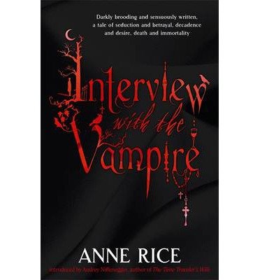 Cover for Anne Rice · Interview With The Vampire: Volume 1 in series - Vampire Chronicles (Paperback Book) (2008)