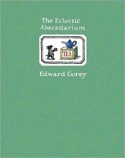 Cover for Edward Gorey · The Eclectic Abecedarium (Inbunden Bok) (2003)