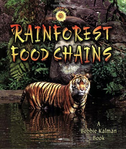 Cover for Molly Aloian · Rainforest Food Chains - Food Chains (Paperback Book) (2006)