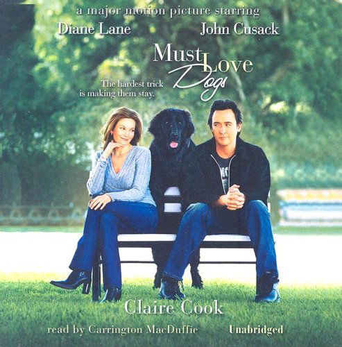 Cover for Claire Cook · Must Love Dogs: Library Edition (Audiobook (CD)) [Unabridged edition] (2005)