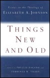 Cover for Phyllis Zagano · Things New &amp; Old (Paperback Book) (1999)