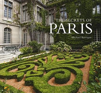 Cover for Michael Kerrigan · Best-Kept Secrets of Paris - Best Kept Secrets (Hardcover bog) [New edition] (2012)