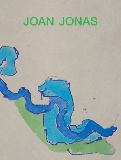 Cover for Joan Jonas · Joan Jonas: Next Move in a Mirror World (Hardcover Book) (2023)