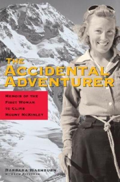 Cover for Barbara Washburn · The accidental adventurer (Book) (2010)