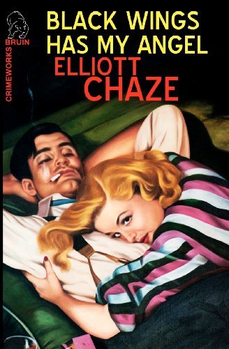Cover for Elliott Chaze · Black Wings Has My Angel (Paperback Book) (2011)