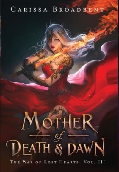 Cover for Carissa Broadbent · Mother of Death and Dawn (Hardcover bog) (2022)