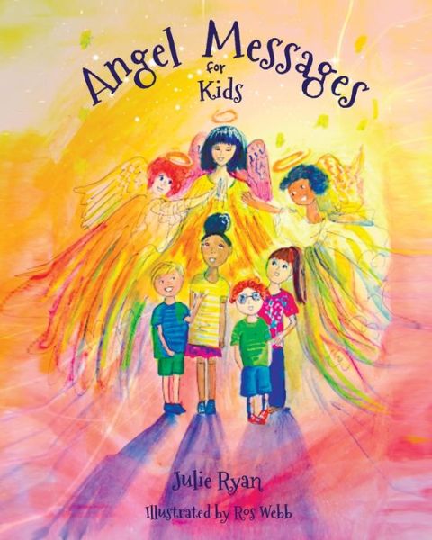 Cover for Julie Ryan · Angel Messages For Kids (Paperback Book) (2019)