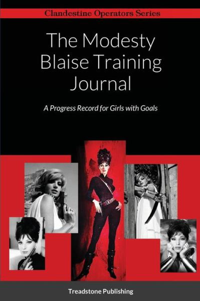 Cover for Treadstone Publishing · The Modesty Blaise Training Journal: A Progress Record for Girls with Goals (Pocketbok) (2021)