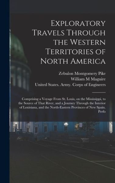 Cover for Zebulon Montgomery Pike · Exploratory Travels Through the Western Territories of North America (Buch) (2022)