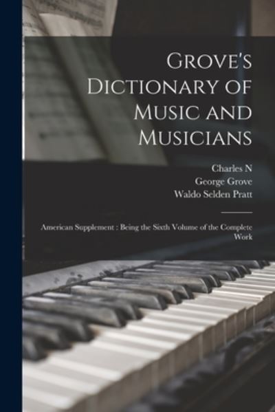 Cover for George Grove · Grove's Dictionary of Music and Musicians : American Supplement (Book) (2022)