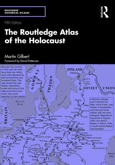 Cover for Martin Gilbert · The Routledge Atlas of the Holocaust - Routledge Historical Atlases (Paperback Book) (2023)