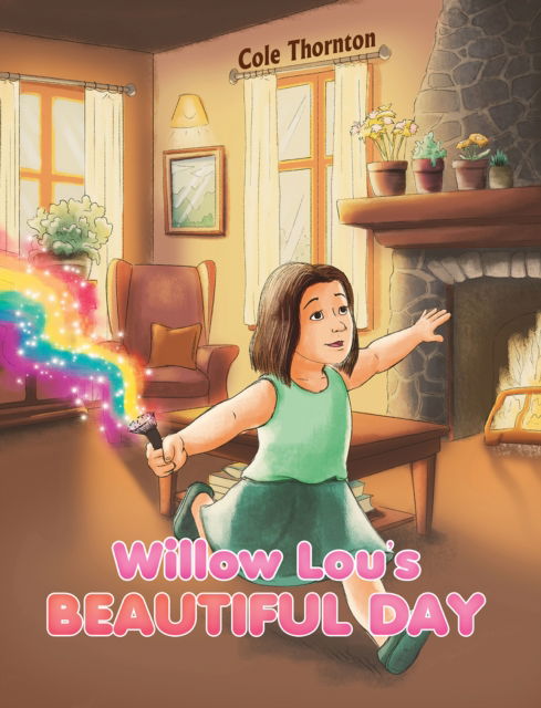 Cover for Cole Thornton · Willow Lou's Beautiful Day (Paperback Book) (2025)