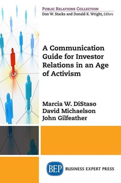 Cover for Marcia W. DiStaso · A Communication Guide for Investor Relations in an Age of Activism (Paperback Book) (2017)