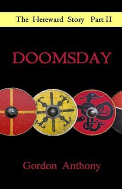 Doomsday - Gordon Anthony - Książki - Independently Published - 9781080978977 - 16 lipca 2019