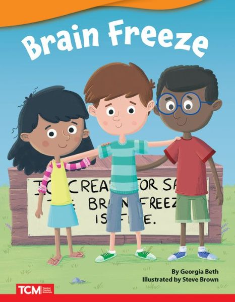 Brain Freeze - Georgia Beth - Books - Teacher Created Materials - 9781087601977 - June 30, 2022