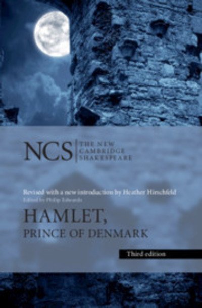 Cover for William Shakespeare · Hamlet: Prince of Denmark - The New Cambridge Shakespeare (Innbunden bok) [3 Revised edition] (2019)