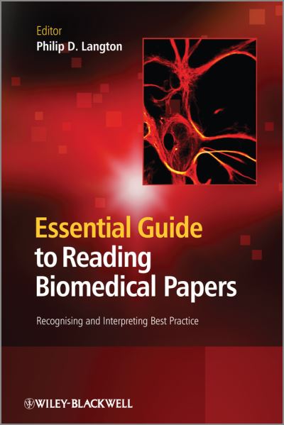 Cover for PD Langton · Essential Guide to Reading Biomedical Papers: Recognising and Interpreting Best Practice (Paperback Book) (2012)