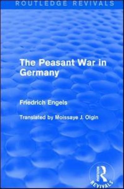 Cover for Friedrich Engels · The Peasant War in Germany - Routledge Revivals (Hardcover bog) (2015)
