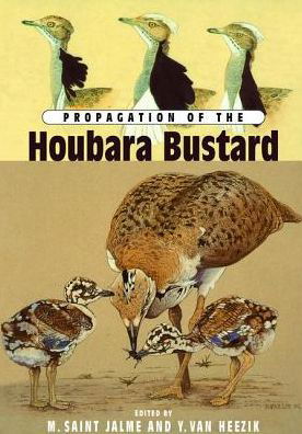 Propagation Of The Houbara Bustard - Saint - Boeken - Taylor & Francis Ltd - 9781138983977 - 19 januari 2017