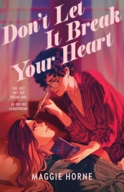 Maggie Horne · Don't Let It Break Your Heart (Book) (2024)