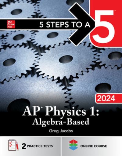 Cover for Greg Jacobs · 5 Steps to a 5: AP Physics 1: Algebra-Based 2024 (Pocketbok) (2023)