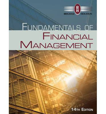 Cover for Brigham, Eugene (University of Florida) · Fundamentals of Financial Management (Hardcover Book) (2015)