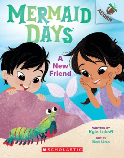 Cover for Kyle Lukoff · A New Friend: An Acorn Book (Mermaid Days #3) - Mermaid Days (Paperback Book) (2023)