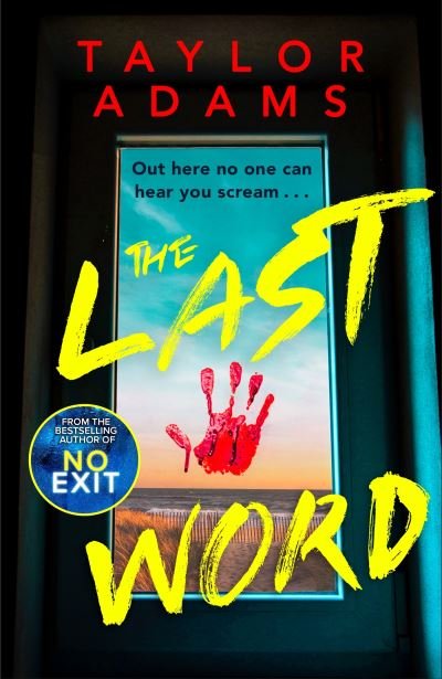 Cover for Taylor Adams · The Last Word: an utterly addictive and spine-chilling suspense thriller from the TikTok bestseller for 2023 (Pocketbok) (2023)